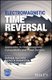 Electromagnetic Time Reversal - Application to EMC and Power Systems (Hardcover): F. Rachidi