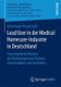 Lead User in der Medical Homecare-Industrie in Deutschland - Eine empirische Analyse der Beziehungen von Nutzern, Intermediaren...