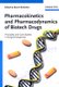 Pharmacokinetics and Pharmacodynamics of Biotech Drugs - Principles and Case Studies in Drug Development (Hardcover): B Meibohm