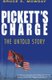 Pickett's Charge - The Untold Story (Paperback): Bruce E. Mowday