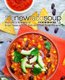 The New Taco Soup Cookbook - Discover a New Way to Enjoy Tacos with 50 Delicious Taco Soup Recipes (Paperback): Booksumo Press