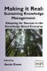 Making it Real - Sustaining Knowledge Management (Paperback): Annie Green