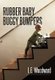 Rubber Baby Buggy Bumpers (Hardcover): I. E. Woodward