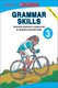 Grammar Skills 3 - Learner's series: 