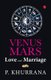 VENUS MARS - LOVE and MARRIAGE (Paperback): P. Khurrana