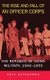 The Rise and Fall of an Officer Corps - The Republic of China Military, 1942-1955 (Hardcover): Eric Setzekorn