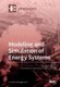 Processes Modeling and Simulation of Energy Systems (Paperback): Thomas A. Adams