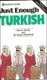 Just Enough Turkish (Paperback, Ed): Passport Books