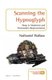 Scanning the Hypnoglyph - Sleep in Modernist and Postmodern Representation (Hardcover): Nathaniel Wallace