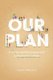 Our Plan - A Family-Centered Approach to Paying for College (Paperback): Laura H. Gilbert Phd