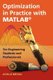 Optimization in Practice with MATLAB (R) - For Engineering Students and Professionals (Hardcover): Achille Messac