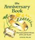 The Anniversary Book - Illustrated symbols and themes of love, year by year (Hardcover): Steve Palin