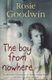The Boy from Nowhere - A gritty saga of the search for belonging (Paperback): Rosie Goodwin