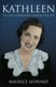 Kathleen - The Life of Kathleen Ferrier 1912-1953 (Paperback): Maurice Leonard