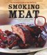 Smoking Meat: The Essential Guide to Real Barbecue (Paperback): Jeff Phillips