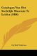 Catalogus Van Het Stedelijk Museum Te Leiden (1886) (Chinese, Paperback): E. J. Brill Publisher