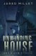 The Unwinding House and Other Stories (Paperback): Jared Millet