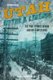 Utah Myths and Legends - The True Stories behind History's Mysteries (Paperback, Second Edition): Michael O'Reilly