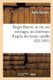 Roger Bacon, Sa Vie, Ses Ouvrages, Ses Doctrines: d'Apres Des Textes Inedits (French, Paperback): Emile Charles