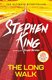 The Long Walk (Paperback): Stephen King, Richard Bachman