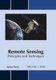 Remote Sensing: Principles and Techniques (Hardcover): Jaxon Parry