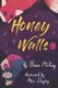 Honey Walls (Paperback): Bones McKay