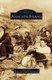 Anacapa Island (Hardcover): Ma Daily - Santa Cruz Island Foundation