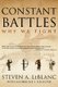 Constant Battles - Why We Fight (Paperback, 1st St. Martin's Griffin ed): Steven A LeBlanc, Katherine Register