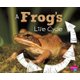 A Frogs Life Cycle (Explore Life Cycles) (Paperback): Mary R. Dunn