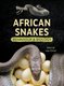 African Snakes - Behaviour & Biology (Paperback): Marcel van Driel