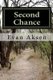 Second Chance - Dreams Come True ->In A Second Lifetime (Paperback): Evan Aksen