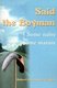Said the Boyman - Some Naive Some Mature (Paperback): Robert Christopher Griffiths