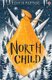 North Child (Paperback): Edith Pattou