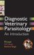 Diagnostic Veterinary Parasitology - An Introduction (Hardcover): P.D. Juyal