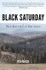 Black Saturday - Not the End of the Story (Paperback): Peg Fraser