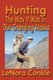 Hunting the Way it Was - The Way It Was In Our Changing Alaska (Paperback, Illustrated edition): Lenora Conkle