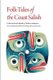 Folk-Tales of the Coast Salish (Paperback): Thelma Adamson
