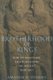Brotherhood of Kings - How International Relations Shaped the Ancient Near East (Paperback): Amanda H Podany