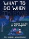 What to Do When I'm Gone - A Mother's Wisdom to Her Daughter (Hardcover): Hallie Bateman