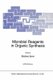 Microbial Reagents in Organic Synthesis (Paperback, Softcover reprint of the original 1st ed. 1992): S. Servi