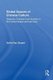 Global Spaces of Chinese Culture - Diasporic Chinese Communities in the United States and Germany (Paperback): Sylvia Van...