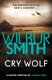 Cry Wolf (Paperback): Wilbur Smith