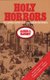 Holy Horrors - An Illustrated History of Religious Murder and Madness (Paperback): James A. Haught