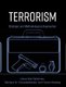 Terrorism - Strategic and Methodological Approaches (Hardcover): Kyle Kattelman, Monique M Chouraeshkenazi, Francis Boateng