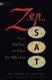 Zen in the Art of the Sat (Paperback): Matt Bardin, Susan Fine