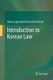 Introduction to Korean Law (Hardcover, 2013 ed.): Korea Legislation Research Institute