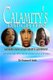 Calamity's Daughters - Women Who Lead Despite Adversity (Paperback, 2nd ed.): Yvonne F Keitt