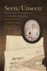 Seen/Unseen - Hidden Lives in a Community of Enslaved Georgians (Paperback): Christopher Lawton, Laura Nelson, Randy Reid
