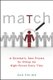 Match - A Systematic, Sane Process for Hiring the Right Person Every Time (Hardcover): Der Ling