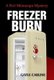 Freezer Burn (Hardcover): Gayle Carline